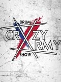 Шоу Барабанщиков «Crazy Army Drum Show» — шоу, музыканты-инструменталисты (Тула)