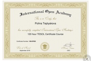 120 hours TESOL (Teaching English to Speakers of Other Languages) certificate — Теплякова Полина Сергеевна